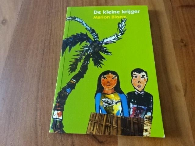De kleine krijger door Marion Bloem, Boeken, Kinderboeken | Jeugd | 10 tot 12 jaar, Ophalen of Verzenden, Zo goed als nieuw