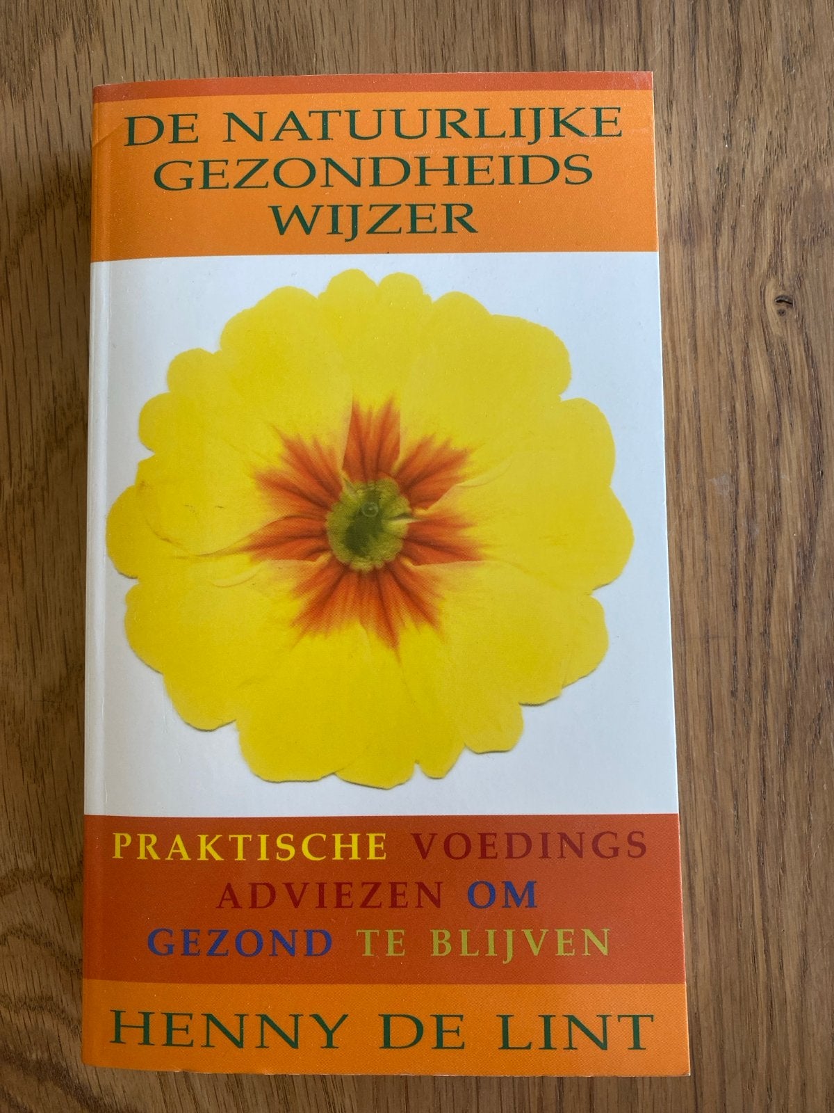 De Natuurlijke Gezondheidswijzer - Henny de Lint, Ophalen of Verzenden, Zo goed als nieuw, Dieet en Voeding