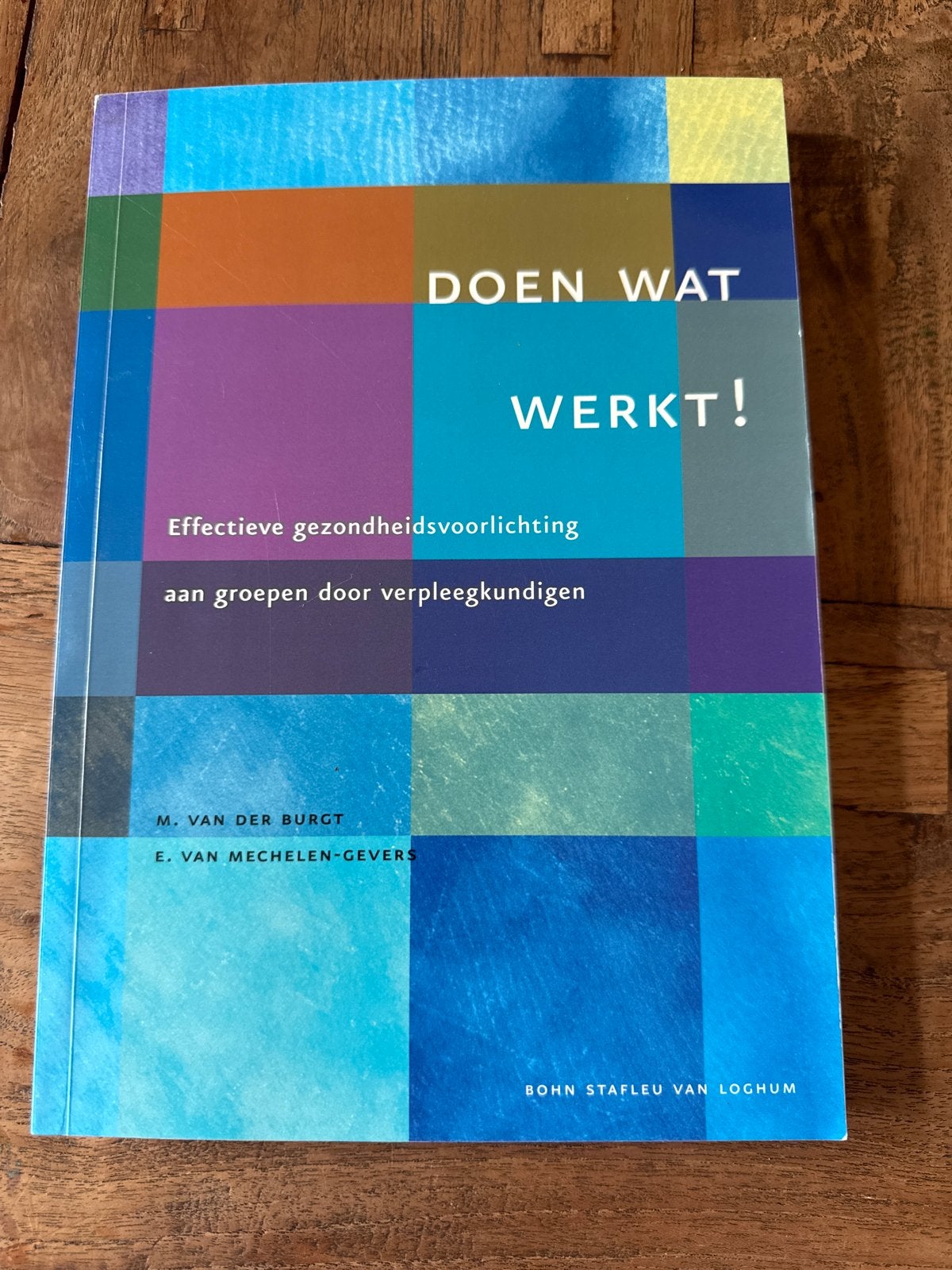 Doen Wat Werkt! Effectieve Gezondheidsvoorlichting, Ophalen of Verzenden, Zo goed als nieuw, Gezondheid en Conditie