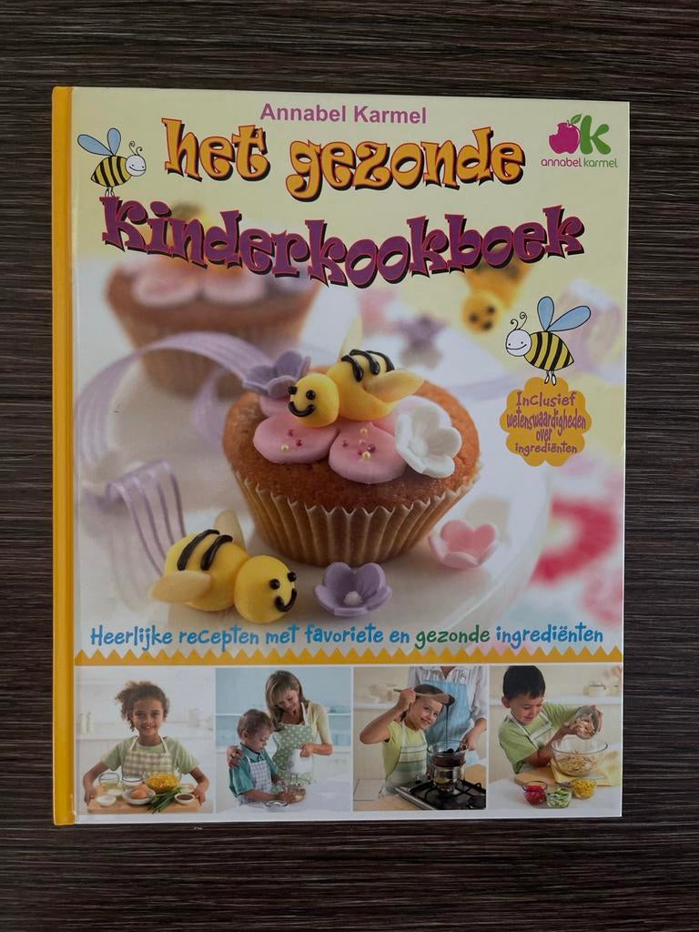 Het Gezonde Kinderkookboek - Annabel Karmel (Nieuwstaat), Boeken, Kookboeken, Ophalen of Verzenden, Nieuw, Nederland en België