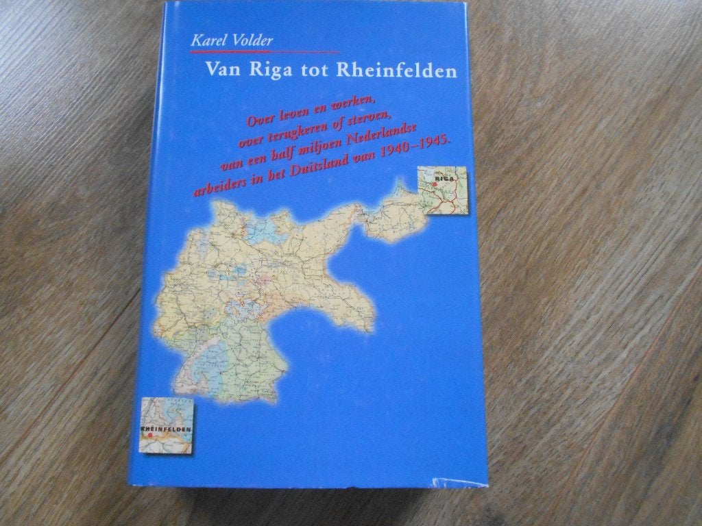 Karel Volder Van Riga tot Rheinfelden, Ophalen of Verzenden, Tweede Wereldoorlog, Zo goed als nieuw, Overige onderwerpen