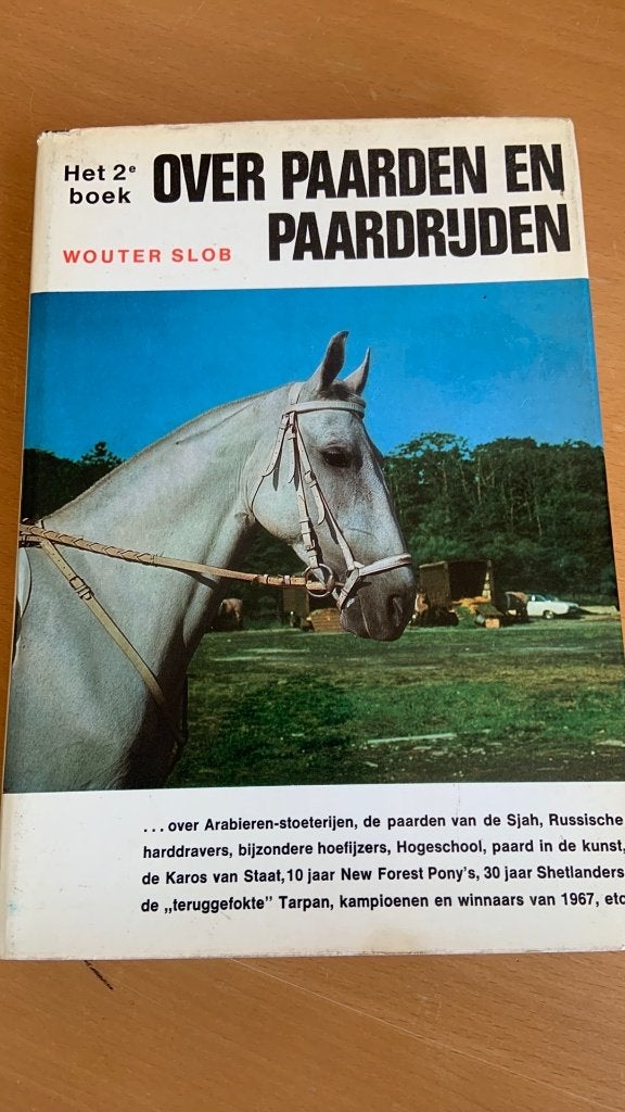 Over paarden en paardrijden - Wouter Slob, Ophalen of Verzenden, Zo goed als nieuw, Balsport