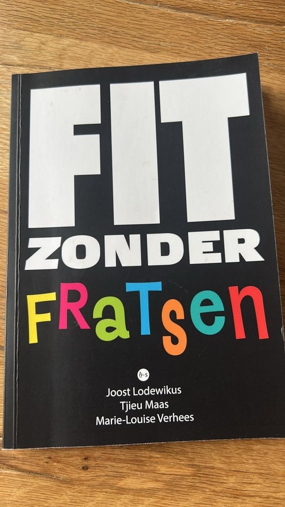 Fit Zonder Fratsen: Gezond Leven en Bewegen, Boeken, Gelezen, Ophalen of Verzenden, Gezondheid en Conditie, Joost Lodewikus, Tjieu Maas, Marie-Louise Verhees
