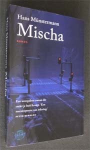Hans Munstermann : Mischa, Boeken, Ophalen of Verzenden, Zo goed als nieuw