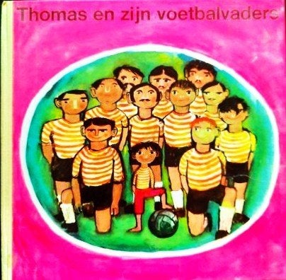 Parma - Thomas en zijn voetbalvaders. Zeldzaam, Ophalen of Verzenden, Zo goed als nieuw, Prentenboek