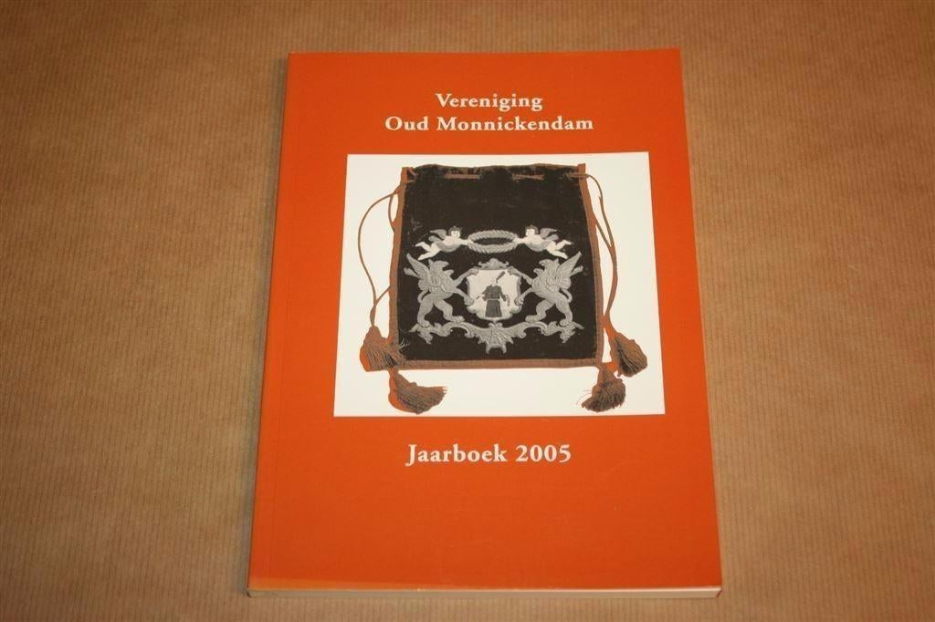 Vereniging Oud Monnickendam - Jaarboek 2005, Boeken, Geschiedenis | Stad en Regio, Ophalen of Verzenden, Zo goed als nieuw