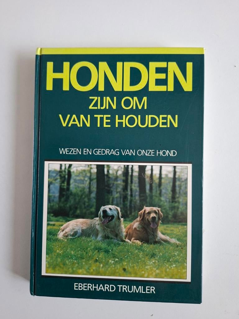 Honden zijn om van te houden - Eberhard Trumler, Ophalen of Verzenden