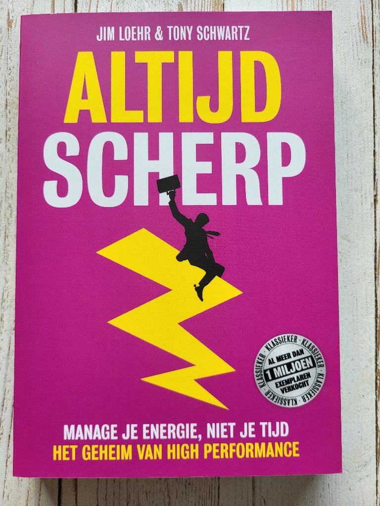 Altijd Scherp - Jim Loehr, Ophalen of Verzenden, Zo goed als nieuw, Management