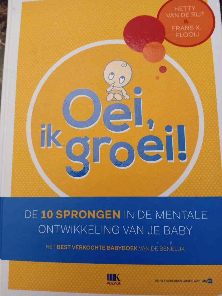 Oei ik groei, Ophalen, Zo goed als nieuw, Opvoeding tot 6 jaar, Hetty van de Rijt en Frans X. Plooij