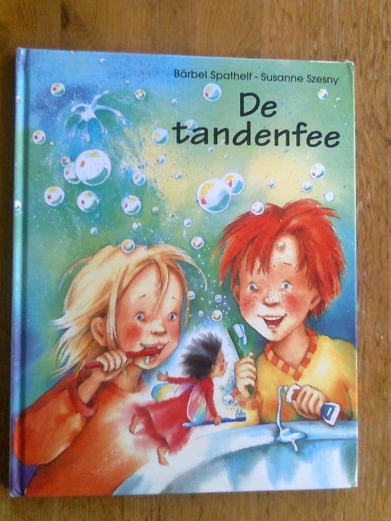 De tandenfee,  door Bärbel Spathelf, Ophalen of Verzenden, Zo goed als nieuw, Fictie algemeen