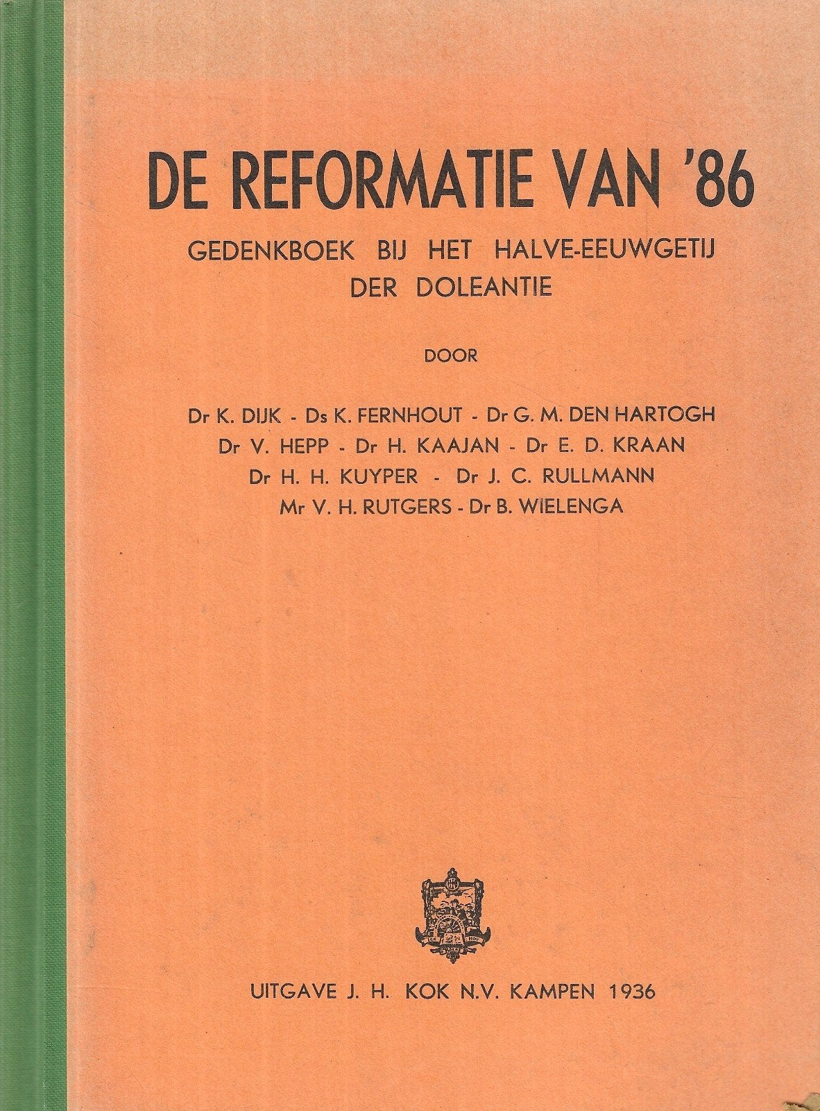 De reformatie van '86 (gedenkboek 50 jaar na de Doleantie), Ophalen of Verzenden, Gelezen