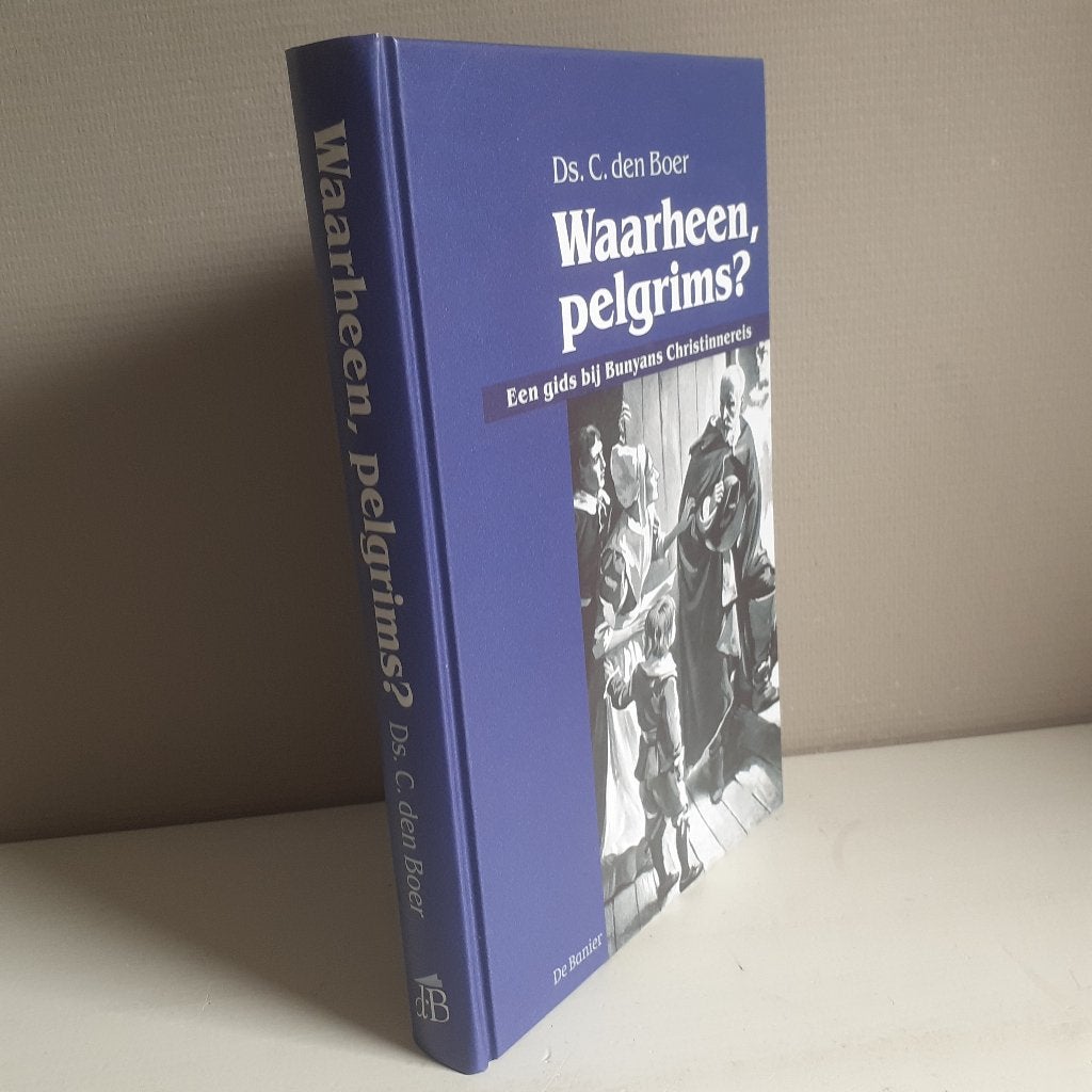 Ds. C. den Boer: Waarheen, pelgrims?, Boeken, Ophalen of Verzenden, Gelezen, Christendom | Protestants