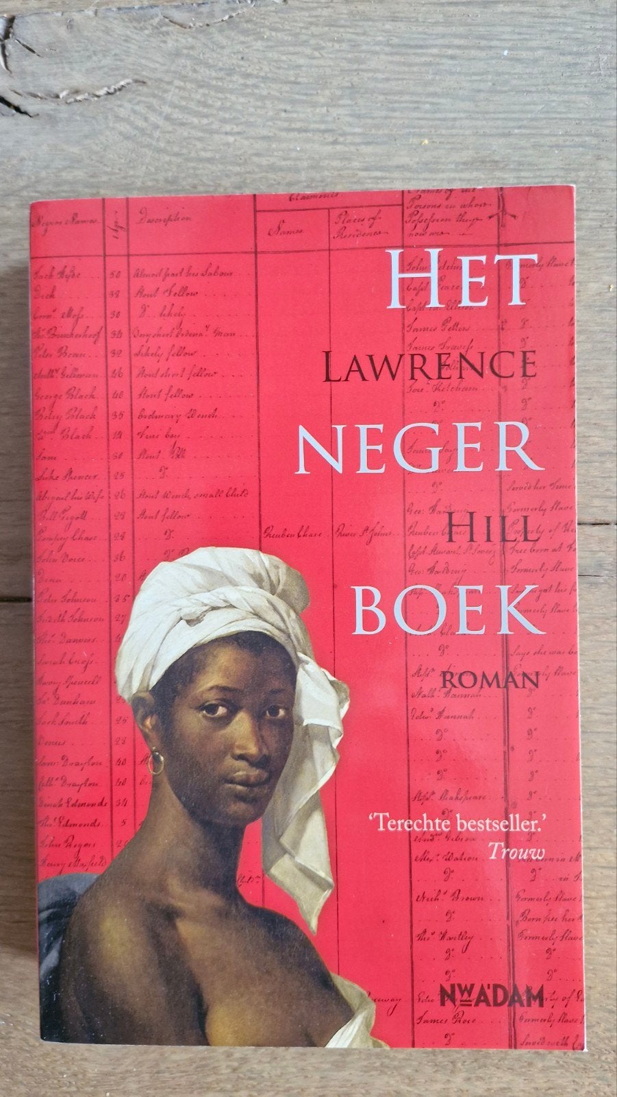 Lawrence Hill - Het negerboek, Ophalen of Verzenden, Zo goed als nieuw, Lawrence Hill