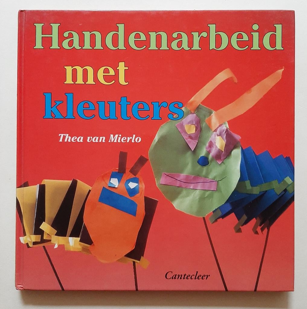 Handenarbeid met kleuters, Thea van Mierlo, Ophalen of Verzenden, Zo goed als nieuw, Overige typen