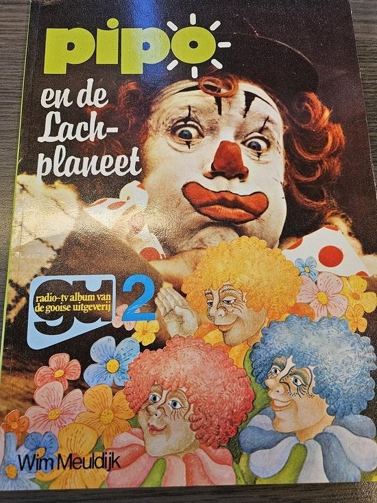 Pipo en de Lachplaneet - Radio-tv album van de Gooise(k26, Fictie algemeen, Ophalen of Verzenden, Zo goed als nieuw, Wim Meuldijk