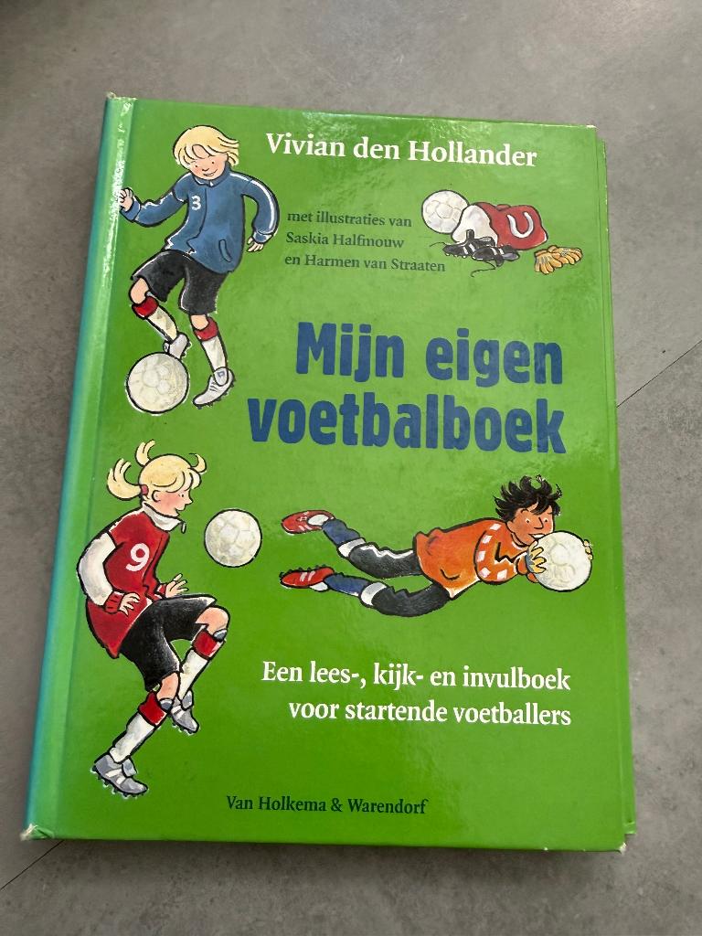 Mijn eigen voetbalboek. Vivian den Hollander, Ophalen of Verzenden, Zo goed als nieuw, Fictie algemeen