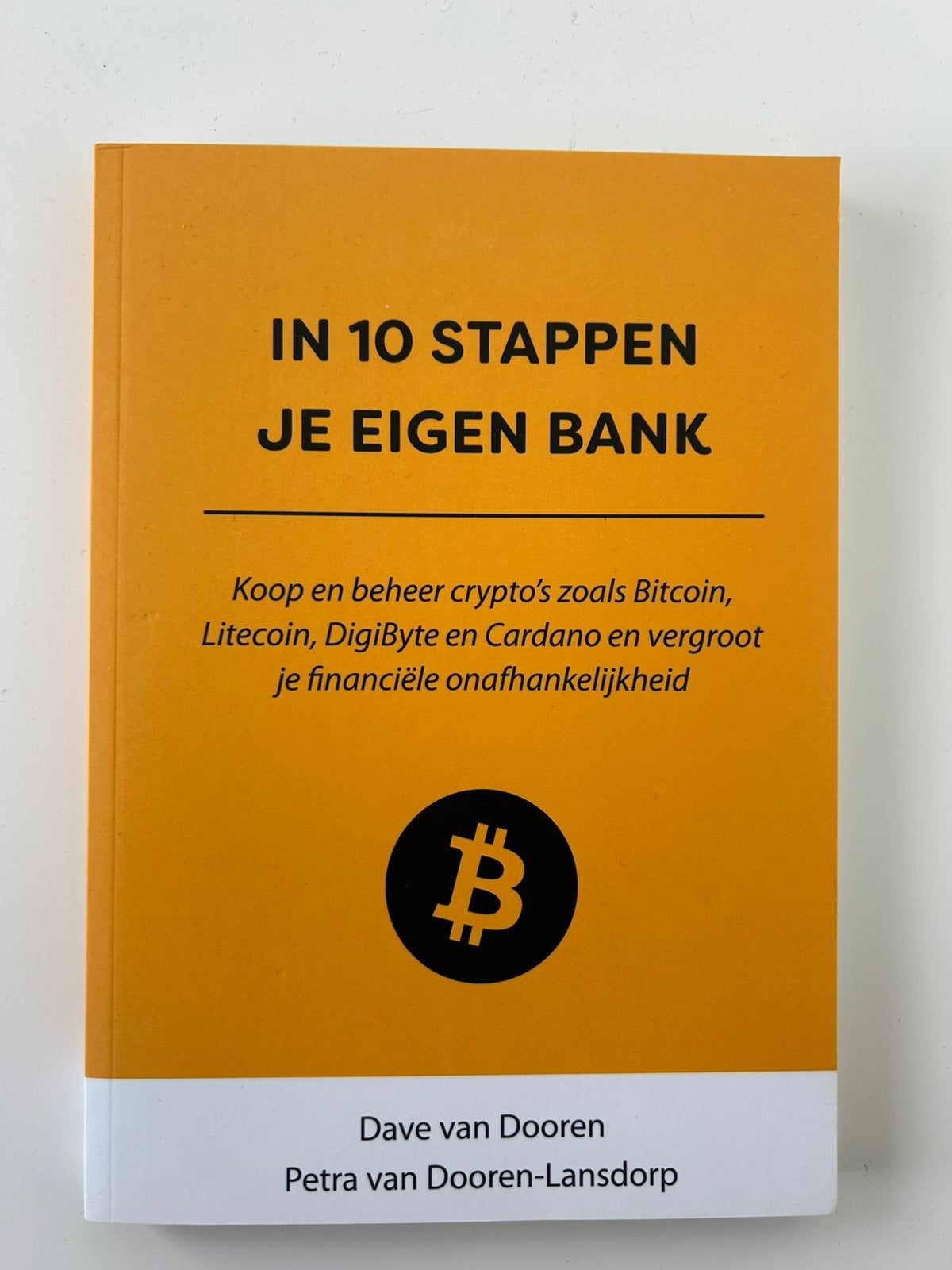 Petra van Dooren-Lansdorp - In 10 stappen in je eigen bank, Boeken, Ophalen of Verzenden, Zo goed als nieuw, Petra van Dooren-Lansdorp; Dave van Dooren