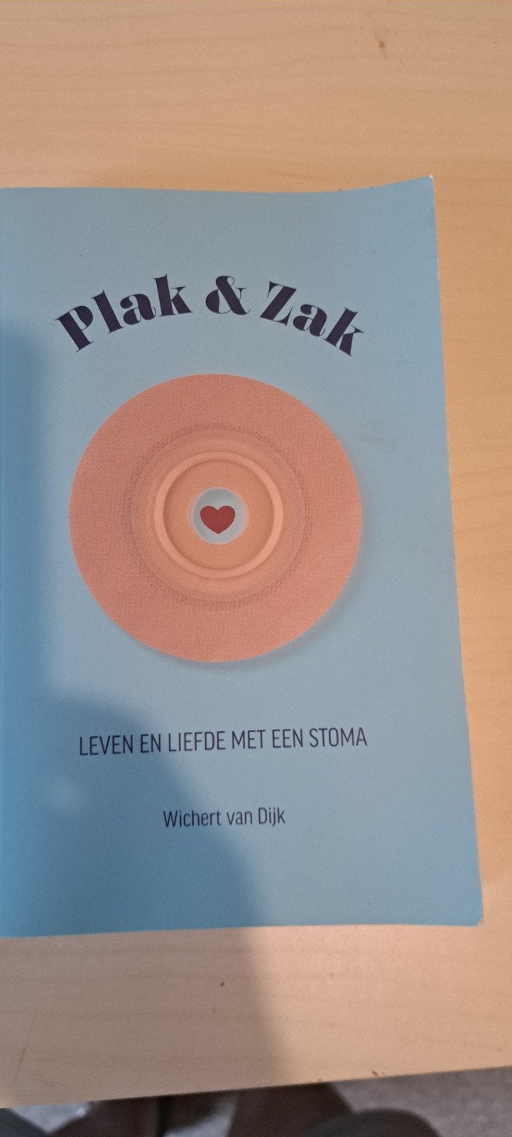 Plak & Zak: Leven en Liefde met een Stoma - Wichert van Dijk, Ophalen of Verzenden, Wichert van Dijk