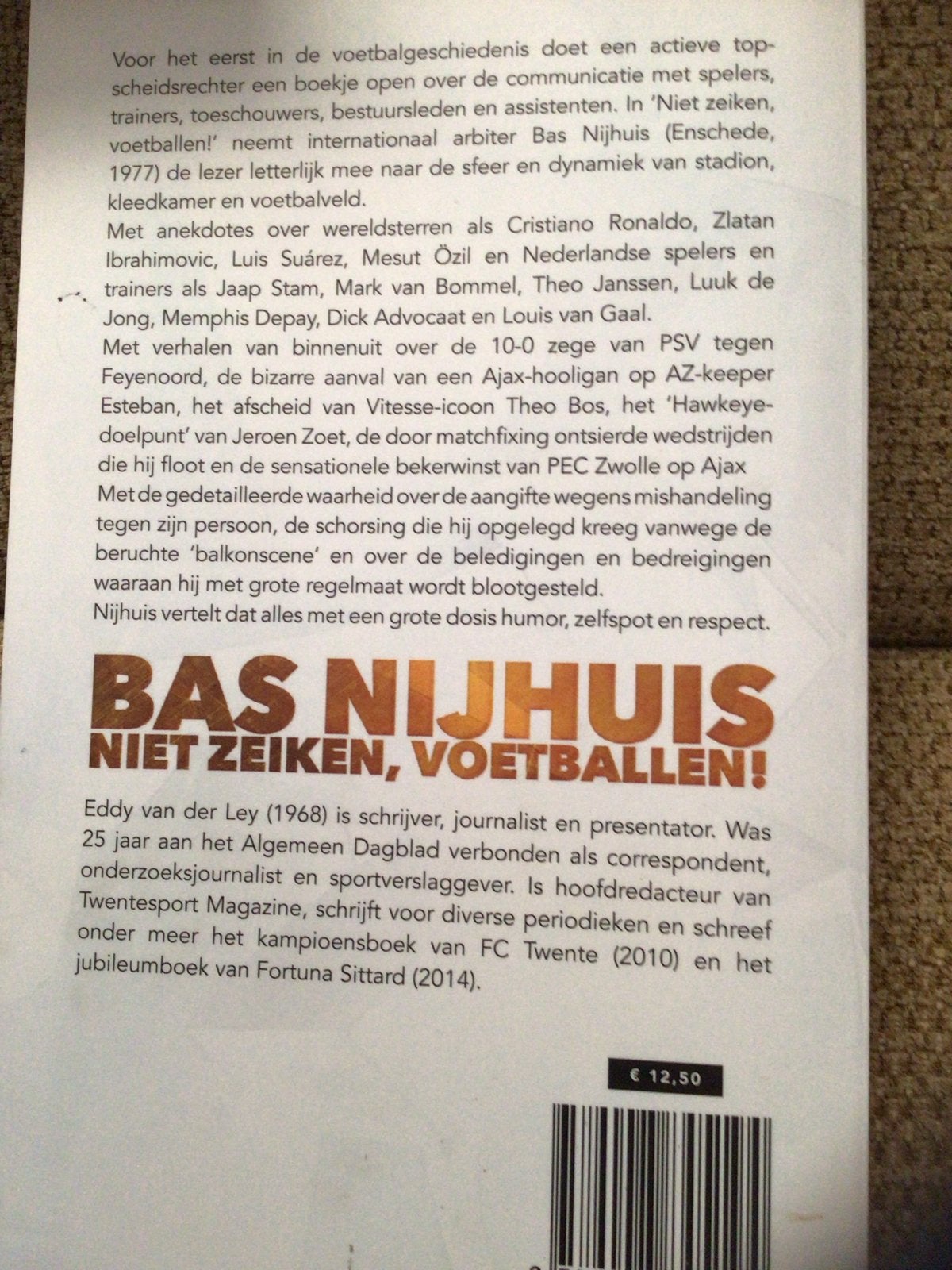 Bas Nijhuis - Niet Zeiken, Voetballen! (Boek), Ophalen, Gelezen, Overige sporten