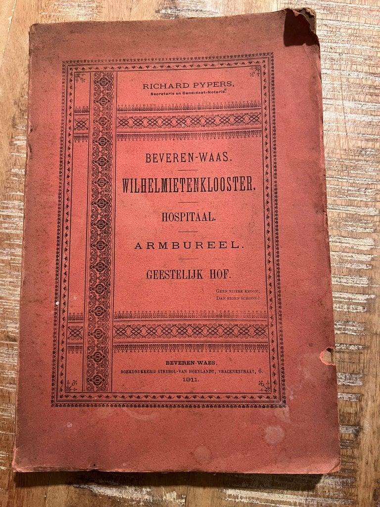 Beveren-Waes. Wilhelmietenklooster - Hospitaal - Armbureel -, Ophalen of Verzenden, Richard Pypers