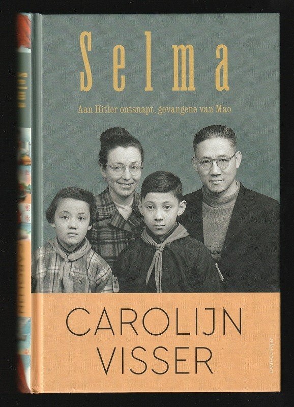 SELMA, ontsnapt aan Hitler, gevangene Mao - CAROLIJN VISSER, Ophalen of Verzenden, Nieuw, Politiek