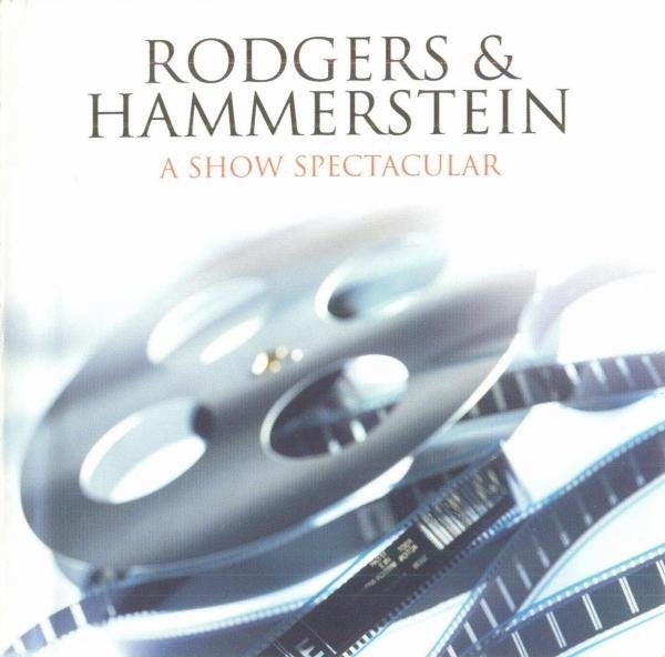 CD - Rodgers & Hammerstein – A Show Spectacular, Ophalen of Verzenden, Zo goed als nieuw