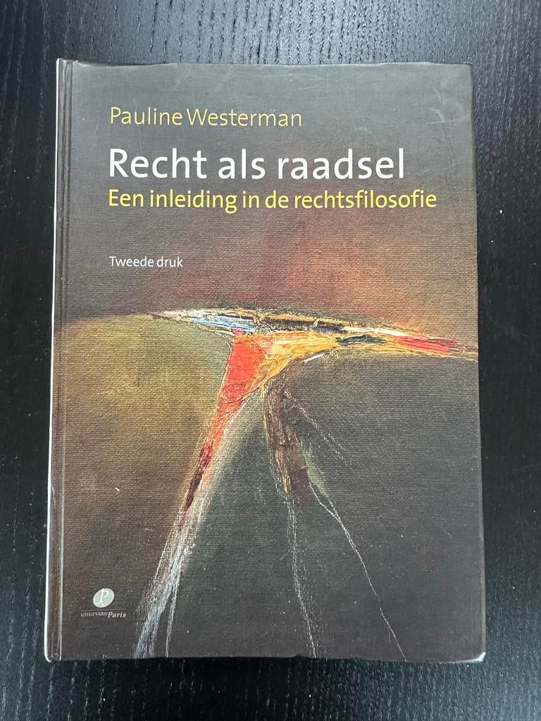 Pauline Westerman - Recht als raadsel, Boeken, Studieboeken en Cursussen, Ophalen of Verzenden, Alpha, WO, Zo goed als nieuw