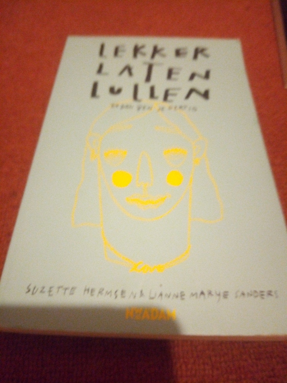 Lekker laten lullen: Suzette Hermsen & Lianne Marye Sanders, Verzenden, Zo goed als nieuw, Suzette Hermsen, Lianne Marye Sanders