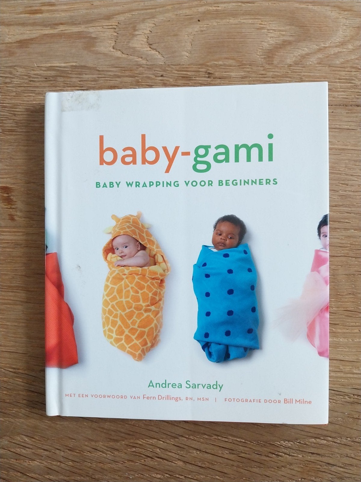 Baby-gami: Baby Wrapping voor Beginners, Ophalen of Verzenden, Zo goed als nieuw, Zwangerschap en Bevalling, Andrea Sarvady