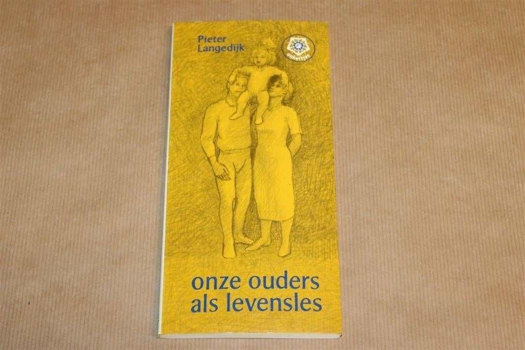 Onze Ouders als Levensles — Reïncarnatietherapie Langedijk, Ophalen of Verzenden, Gelezen, Overige onderwerpen, Achtergrond en Informatie