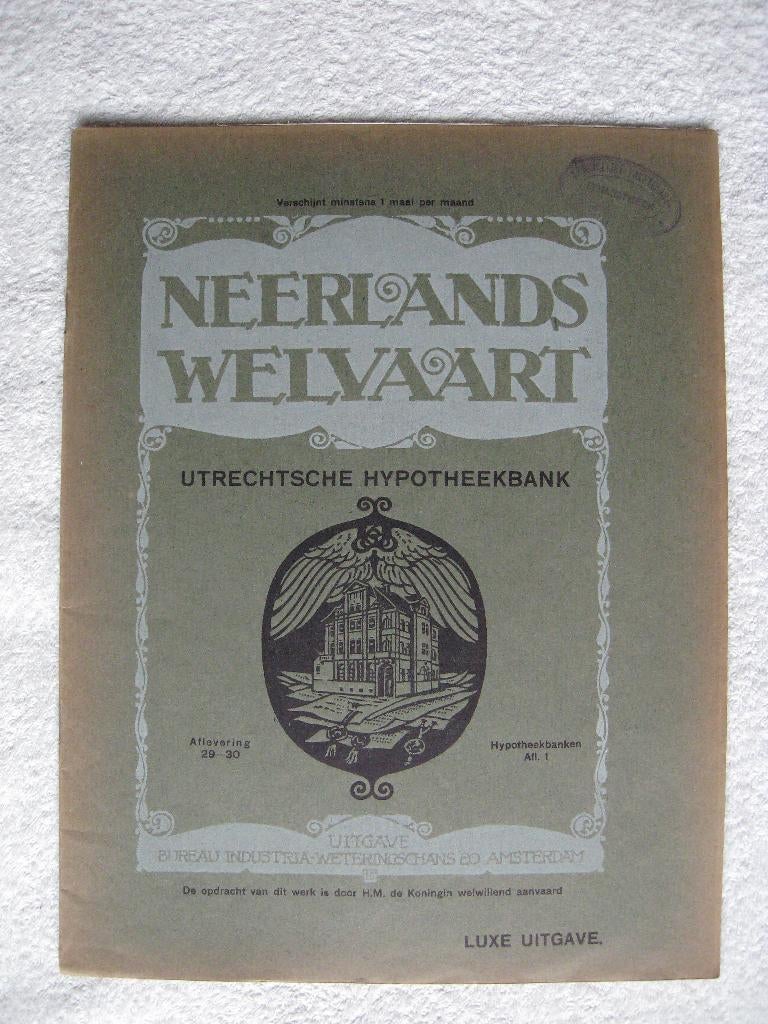 Neerlands Welvaart - Utrechtsche Hypotheekbank, Ophalen of Verzenden, Mr. Th. M. A. Westerwoud, 20e eeuw of later, Gelezen