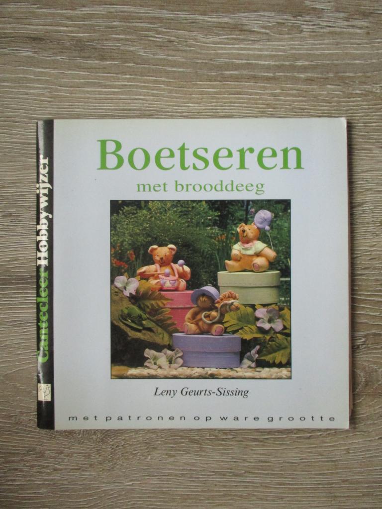 Boetseren met brooddeeg - Leny Geurts-Sissing, Ophalen of Verzenden, Gelezen, Overige onderwerpen
