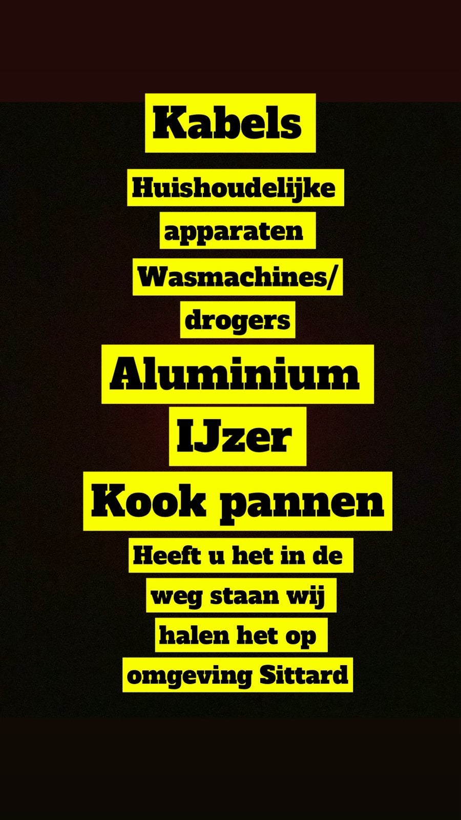 Wij halen alles op behalve koelkasten en vriezer, Ophalen, Gebruikt