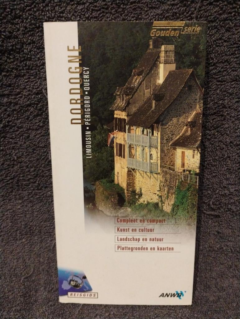 ANWB Reisgids Dordogne - Limousin - Périgord - Quercy, Gjelt de Graaf, Budget, Europa, Ophalen of Verzenden