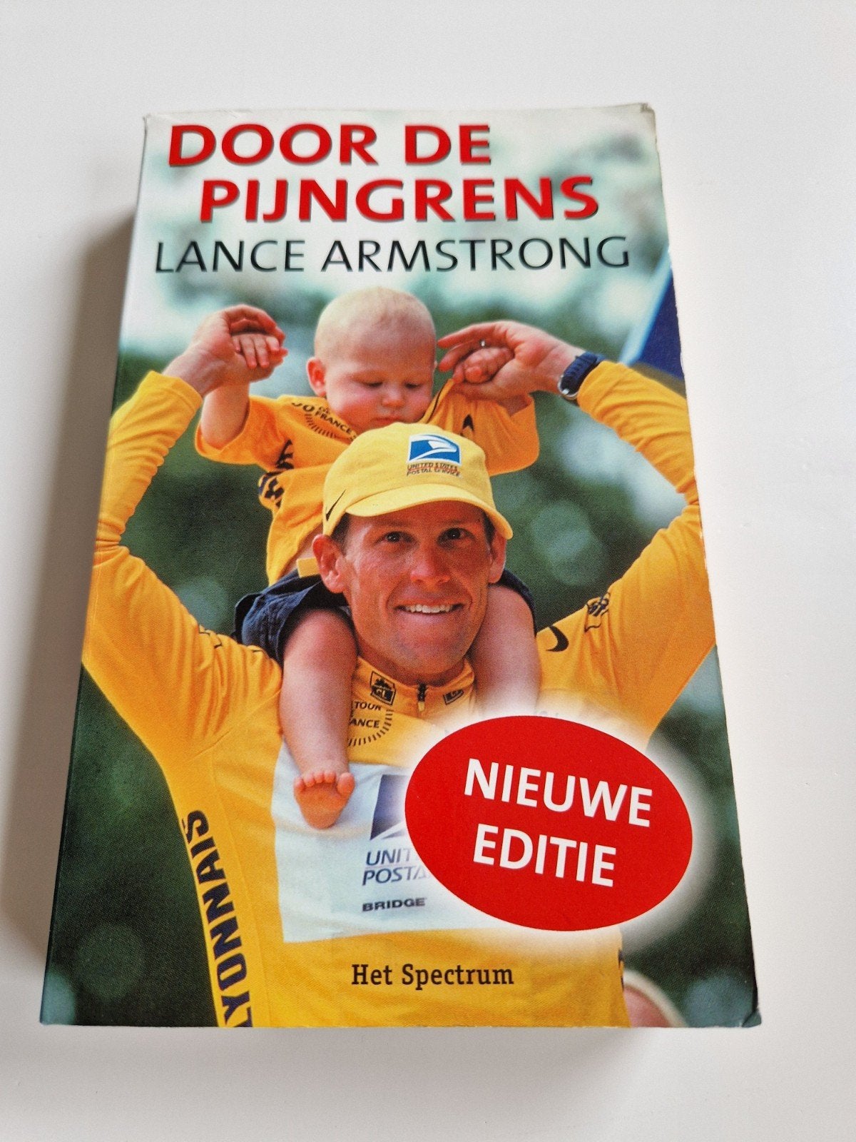 Door de pijngrens - Lance Armstrong (Nieuwe Editie), Boeken, Ophalen of Verzenden, Zo goed als nieuw, Lance Armstrong, Lopen en Fietsen