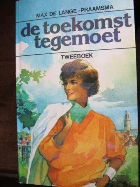 Max de Lange - Praamsma  Als je lang / Vergeet verleiden 494, Verzenden, Gelezen