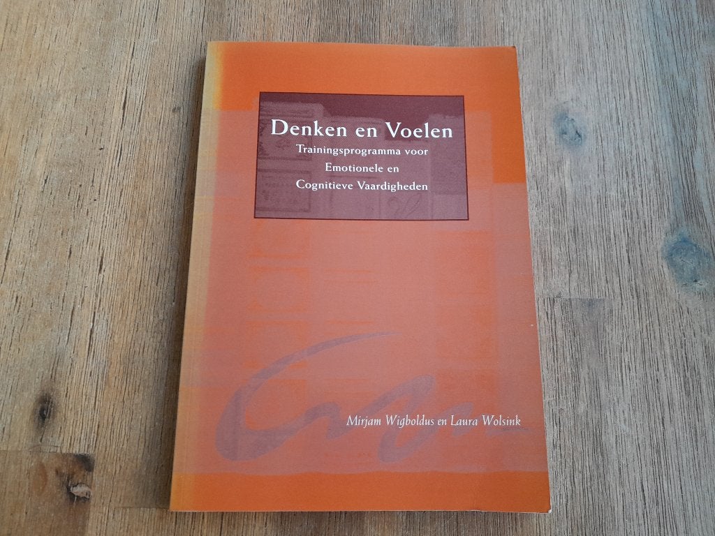 Mirjam Wigboldus & Laura Wolsink/ Denken en voelen, Verzenden, Gelezen, Spiritualiteit algemeen, Achtergrond en Informatie