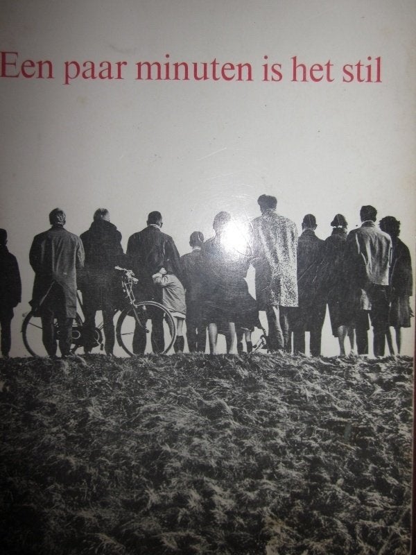 Een paar minuten is het stil Nationaal Comité 25 jr bevrijd, Tweede Wereldoorlog, Nat Comité 25 jr bevrijd, Ophalen of Verzenden