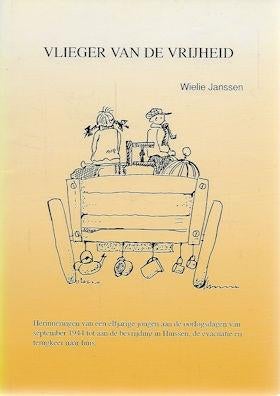 Wielie Janssen: Vlieger van de vrijheid, Ophalen of Verzenden, Tweede Wereldoorlog, Zo goed als nieuw, Overige onderwerpen