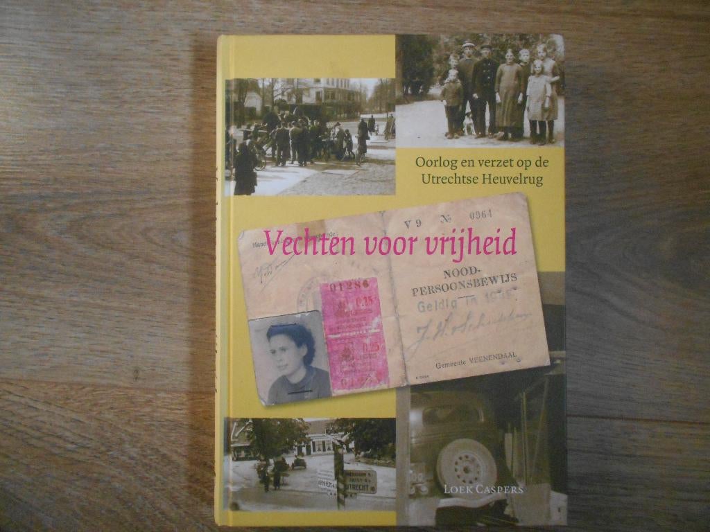 Loek Caspers Vechten voor vrijheid, Ophalen of Verzenden, Tweede Wereldoorlog, Zo goed als nieuw, Overige onderwerpen