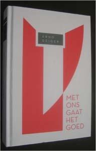 Arno Geiger : Met ons gaat het goed, Boeken, Ophalen of Verzenden, Zo goed als nieuw
