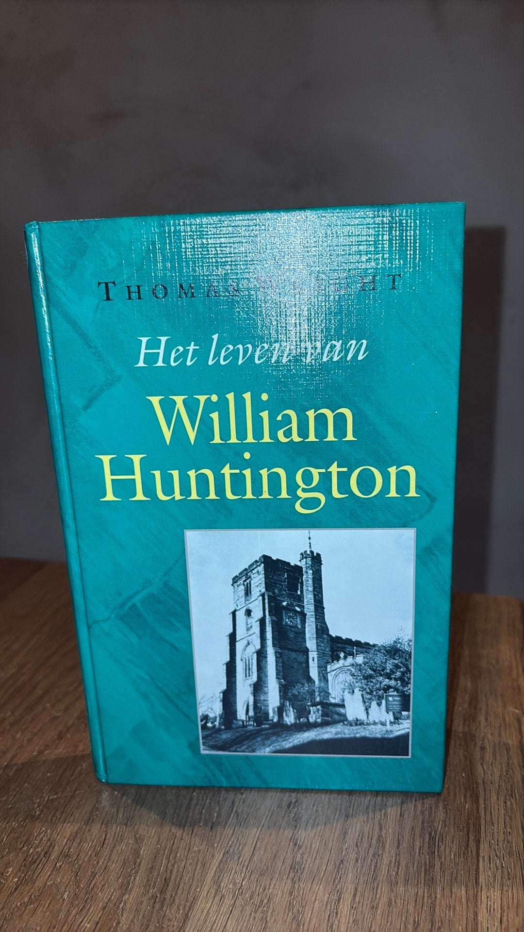 KR-1 Thomas Wright - Het leven van William Huntington, Ophalen of Verzenden, Zo goed als nieuw, Thomas Wright