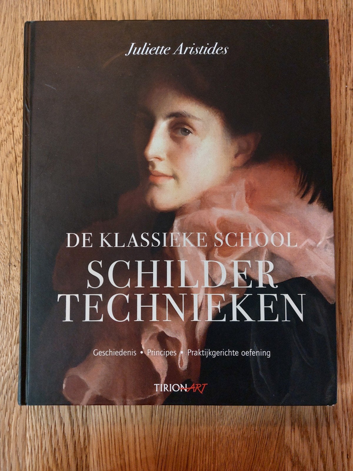 De Klassieke School: Schildertechnieken - Juliette Aristides, Boeken, Ophalen of Verzenden, Gelezen, Schilder- en Tekenkunst, Juliette Aristides