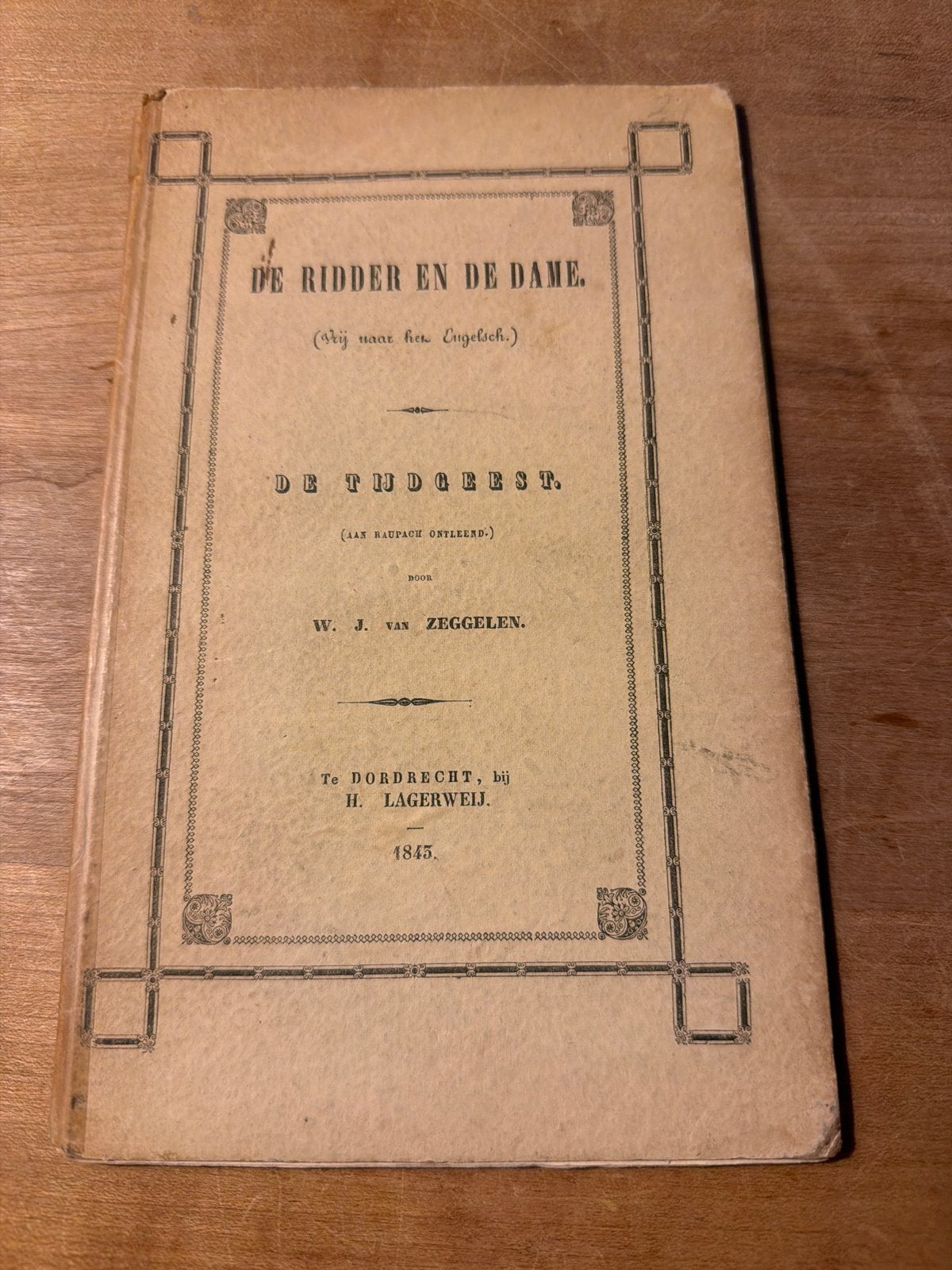 De Ridder en De Dame / De Tijdgeest - W. J. van Zeggelen (18, Ophalen of Verzenden