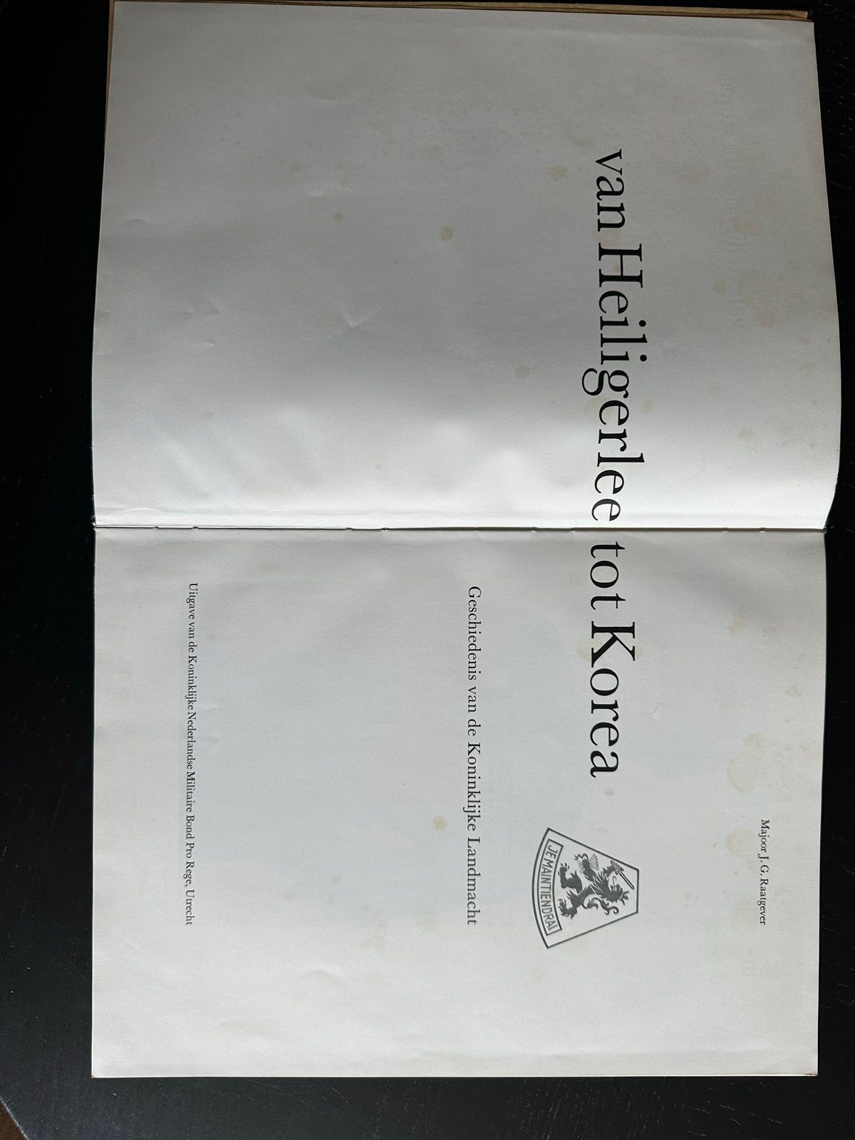 Van Heiligerlee tot Korea: Geschiedenis Koninklijke Landmach, Boeken, Gelezen, Ophalen of Verzenden, Landmacht, Voor 1940