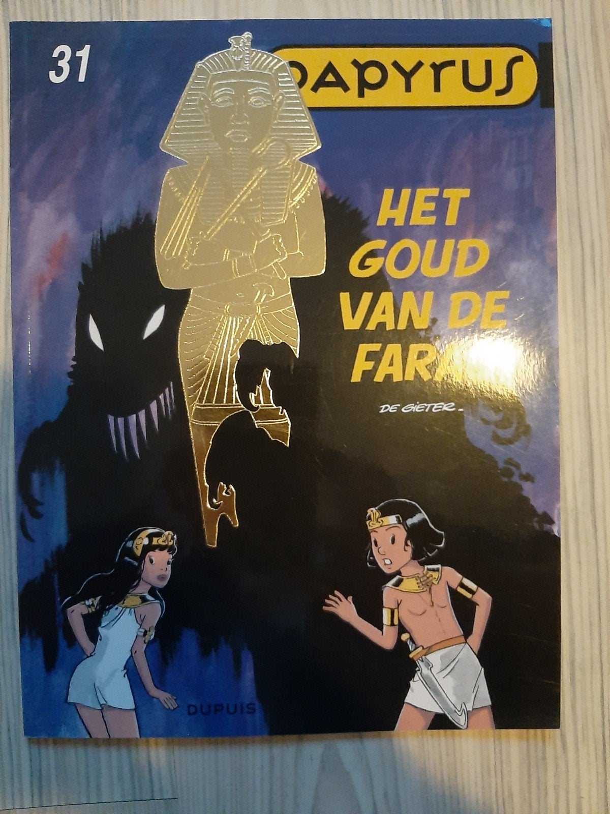 Papyrus 31: Het Goud van de Farao - Stripboek, Ophalen of Verzenden