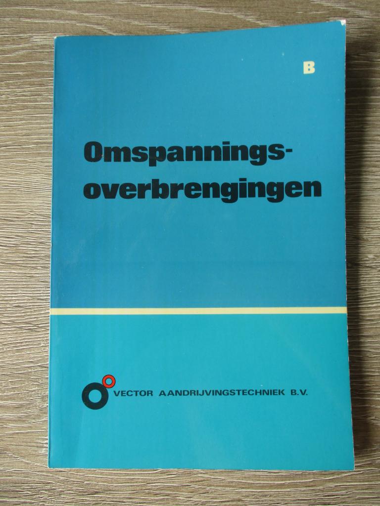 Omspanningsoverbrengingen  - Vector aandrijvingstechniek b, Ophalen of Verzenden, Gelezen, Overige merken