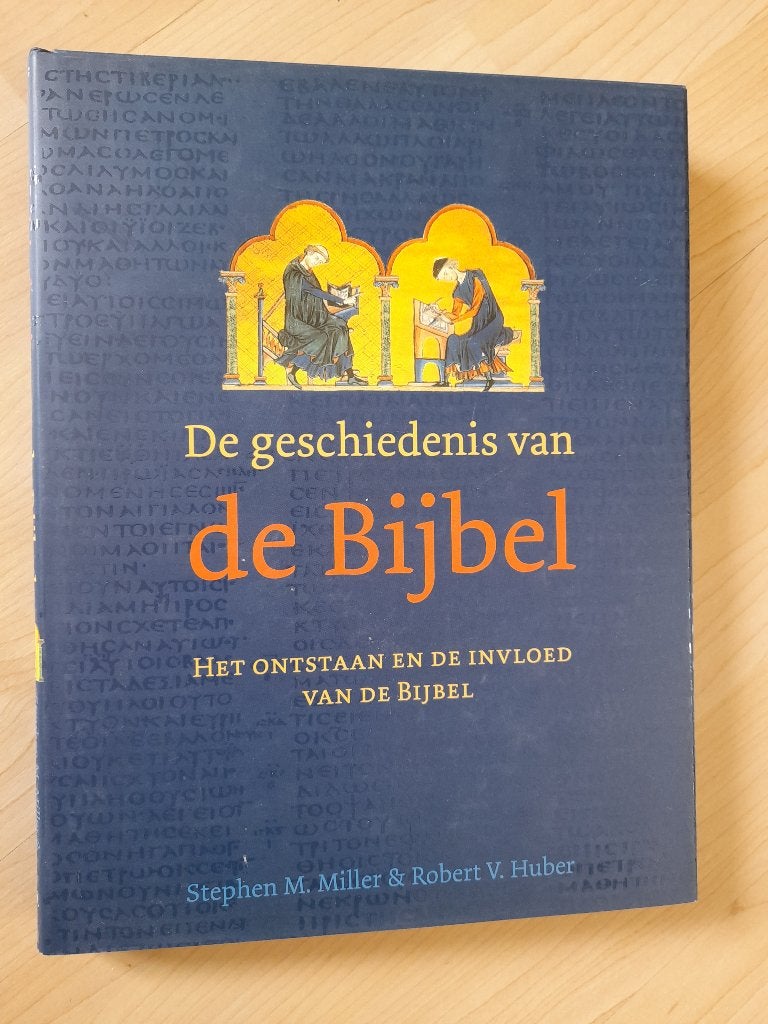 DE GESCHIEDENIS VAN DE BIJBEL Stephen Miller en Robert Huber, Ophalen of Verzenden, Zo goed als nieuw