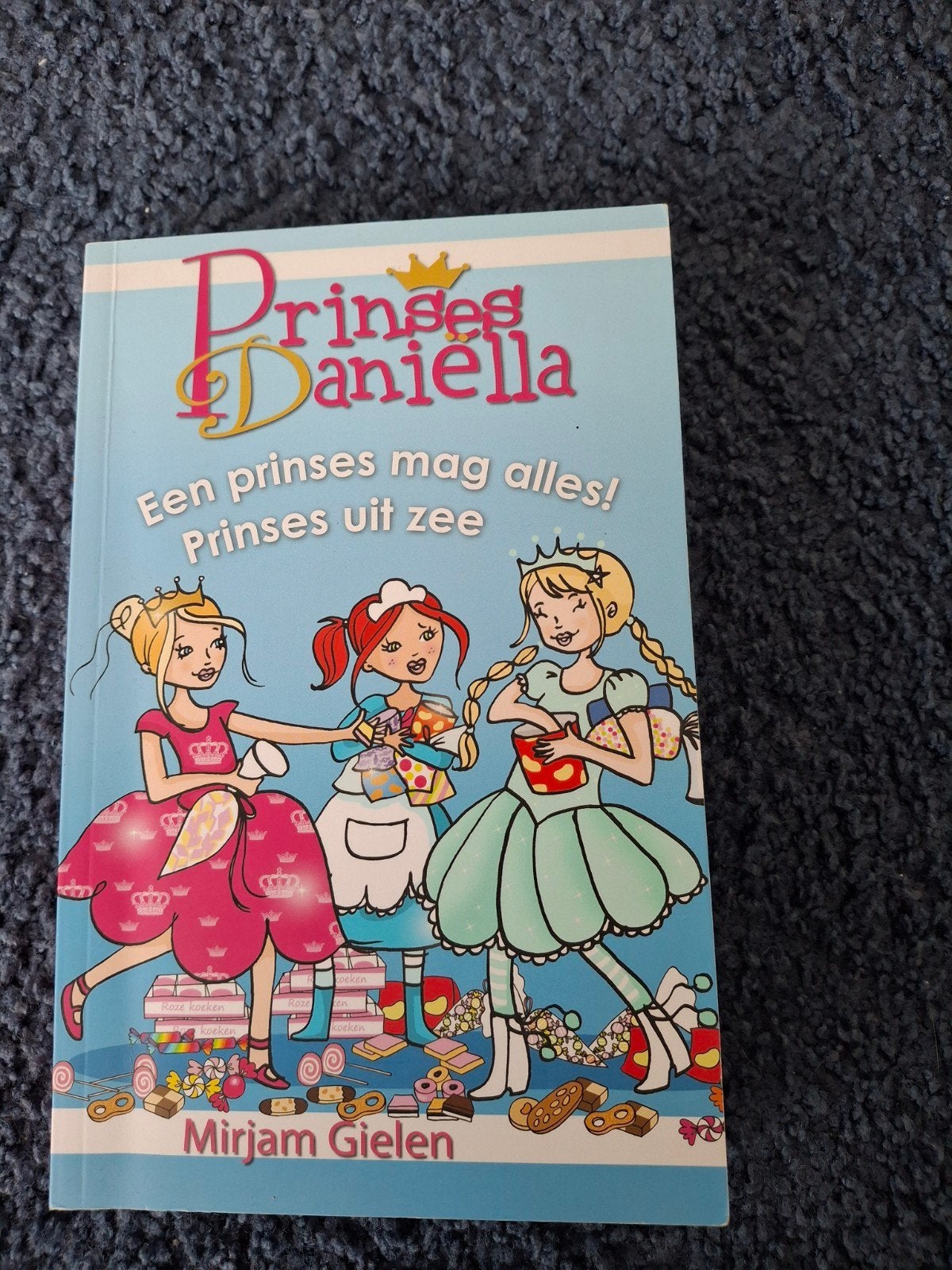 Prinses Daniëlla: Een prinses mag alles! & Prinses uit zee, Ophalen of Verzenden, Zo goed als nieuw, Mirjam Gielen, Sprookjes