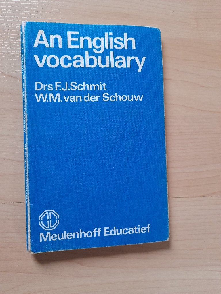 AN ENGLISH VOCABULARY Drs FJ Schmit, Ophalen of Verzenden, Gelezen